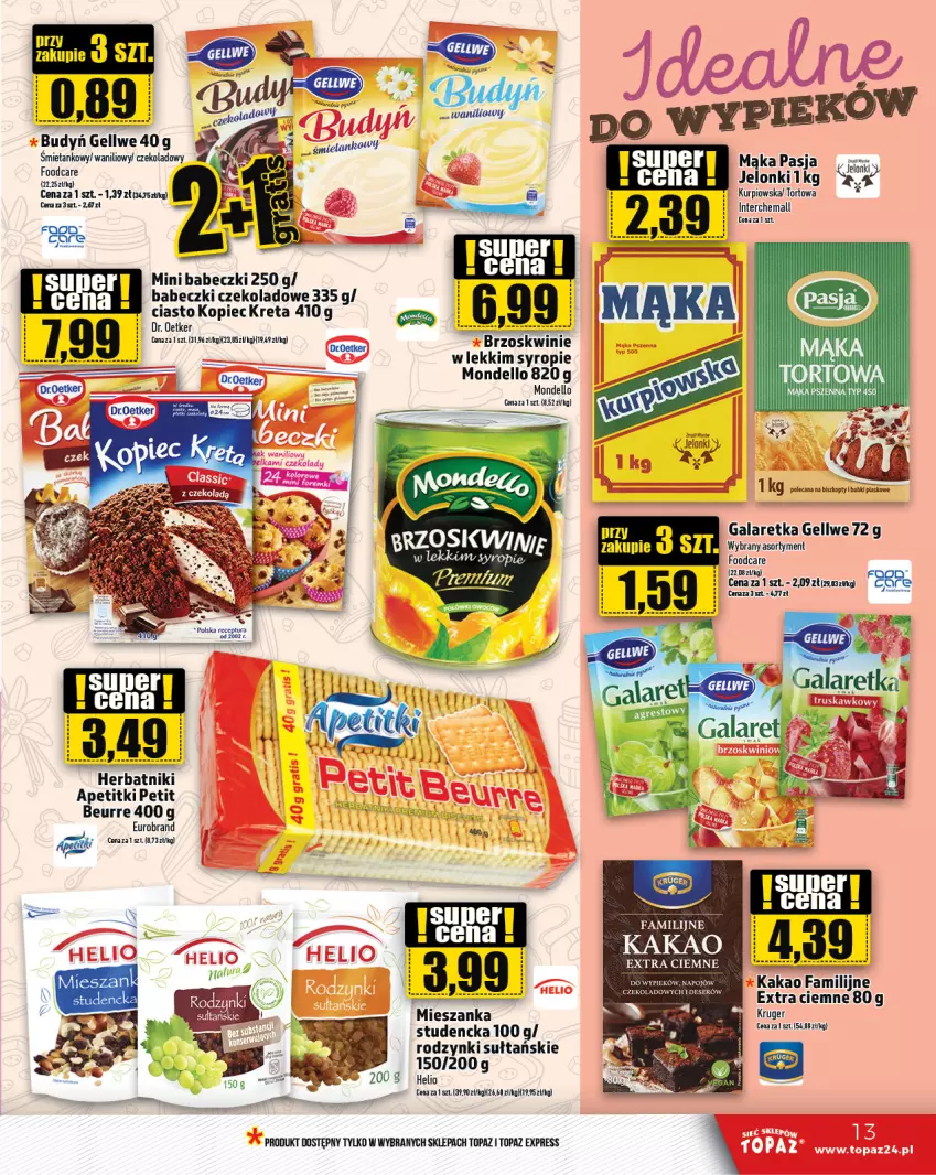 Gazetka promocyjna Topaz - Gazetka - ważna 14.03 do 20.03.2024 - strona 13 - produkty: Babeczki, Biszkopty, Budyń, Dell, Dr. Oetker, Fa, Gala, Galaretka, Helio, Herbatniki, Kakao, Kret, Mąka, Piec, Rodzynki, Syrop, Top