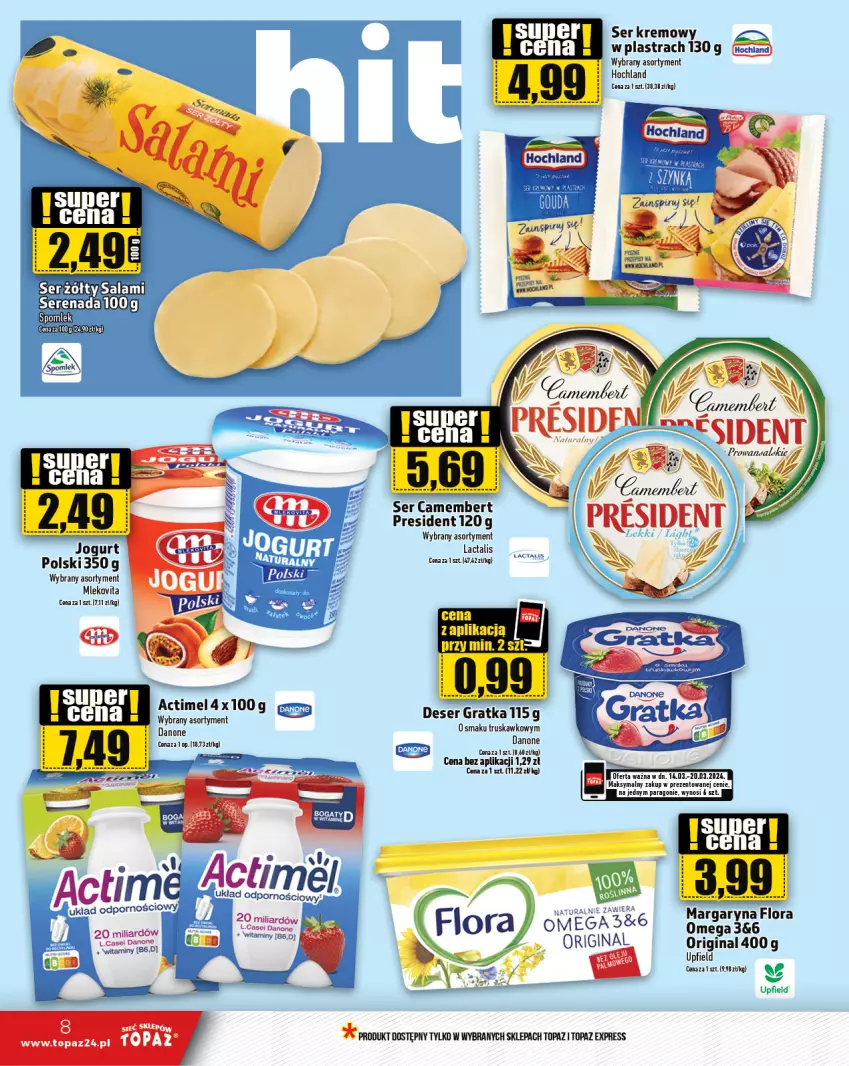 Gazetka promocyjna Topaz - Gazetka - ważna 14.03 do 20.03.2024 - strona 8 - produkty: Camembert, Danone, Deser, Flora, Gin, Gra, Hochland, Margaryna, Mleko, Mlekovita, Salami, Ser, Top, Vita C