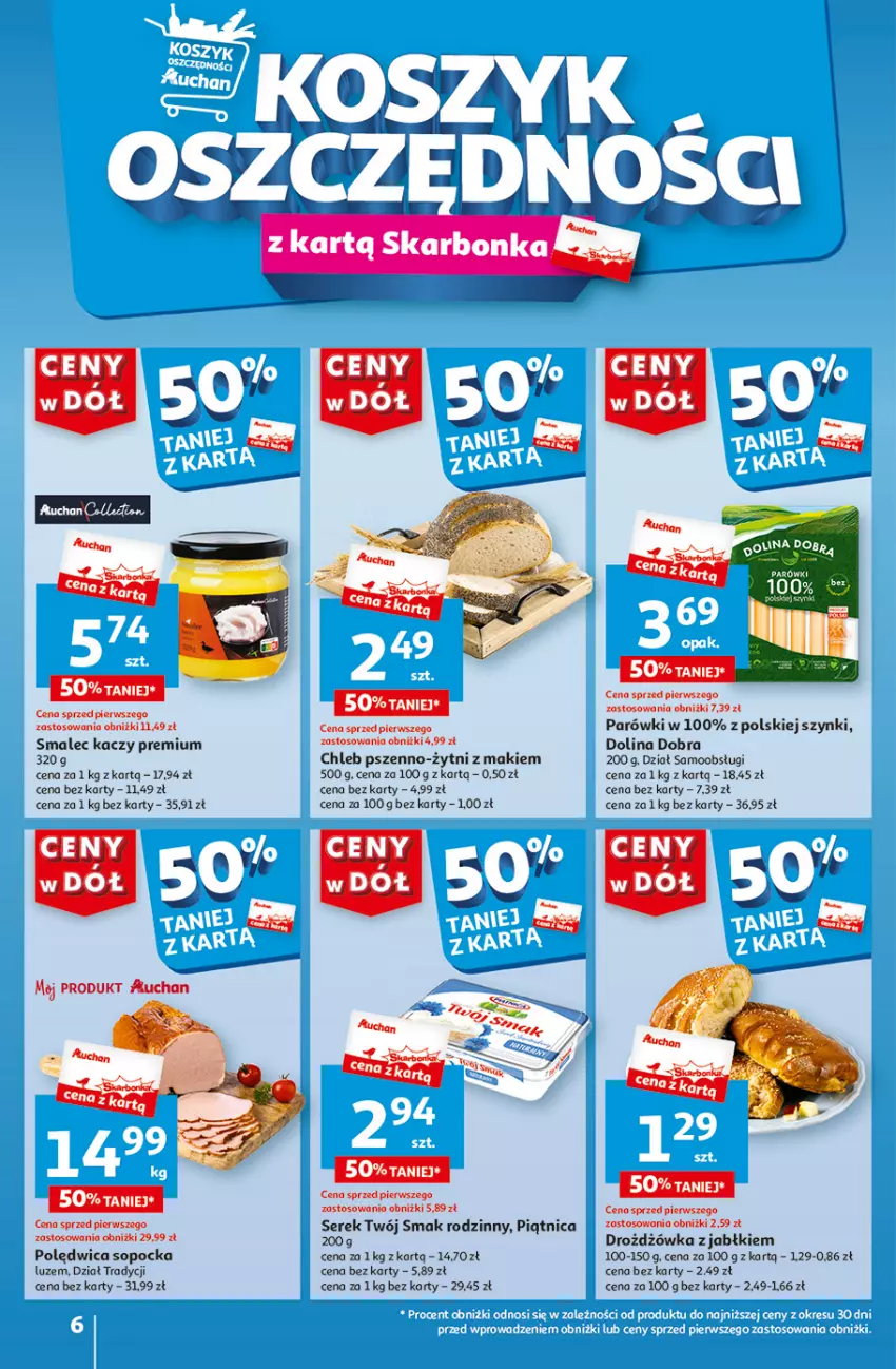 Gazetka promocyjna Auchan - Gazetka CENY W DÓŁ Hipermarket Auchan - ważna 31.05 do 05.06.2024 - strona 6 - produkty: Chleb, Drozdzówka, Parówki, Polędwica, Ser, Serek, Smalec, Twój Smak