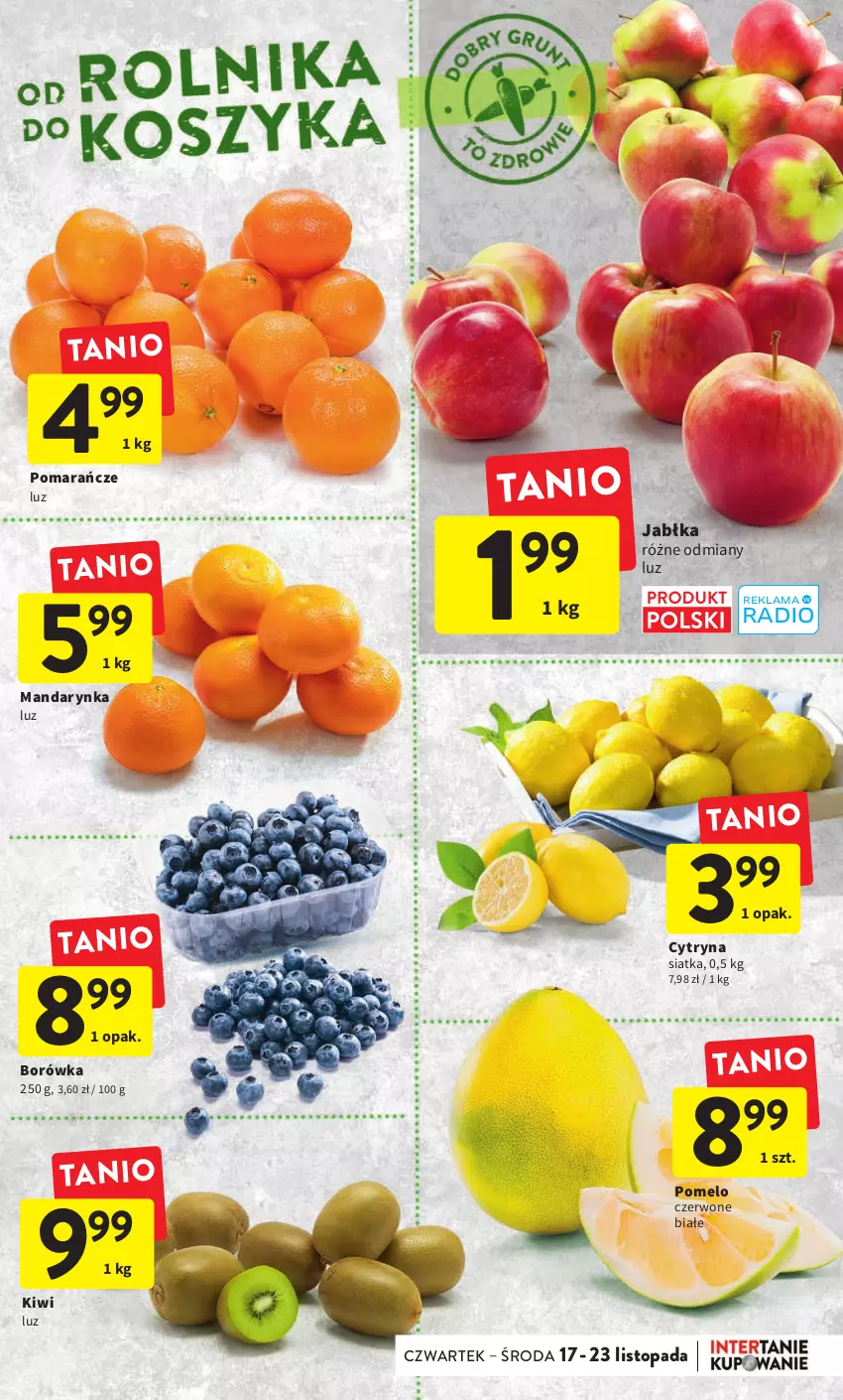 Gazetka promocyjna Intermarche - Gazetka Intermarche - ważna 17.11 do 23.11.2022 - strona 17 - produkty: Borówka, Jabłka, Kiwi, Pomarańcze, Pomelo, Siatka, Top