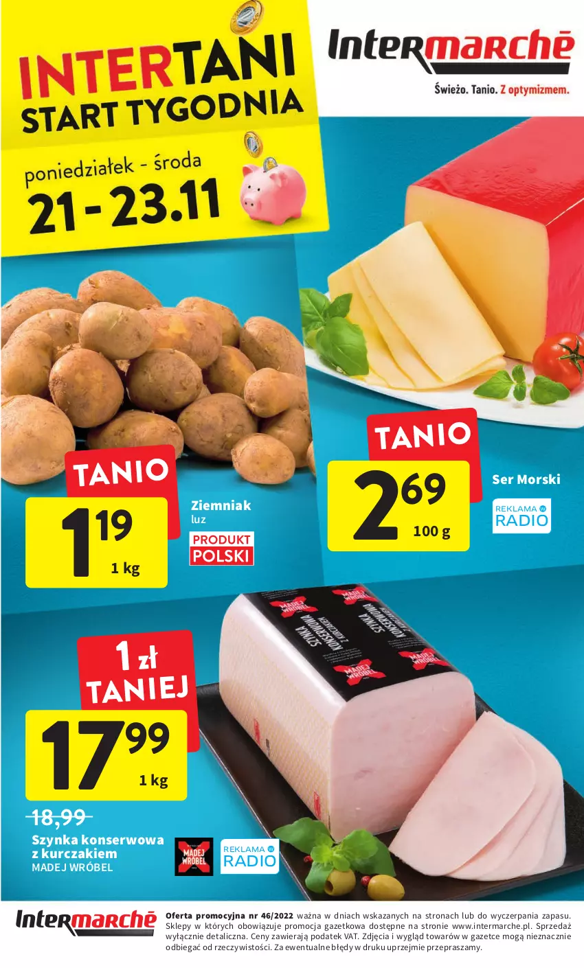 Gazetka promocyjna Intermarche - Gazetka Intermarche - ważna 17.11 do 23.11.2022 - strona 40 - produkty: Kurczak, Madej Wróbel, Ser, Szynka, Szynka konserwowa