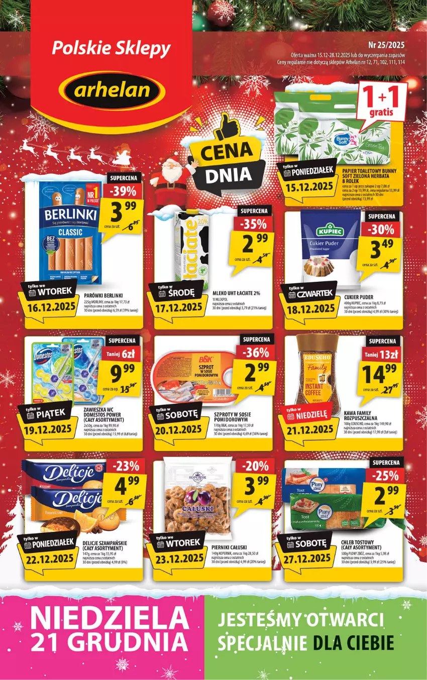 Gazetka promocyjna Arhelan - Gazetka - ważna 15.12 do 28.12.2025 - strona 1 - produkty: Chleb, Chleb tostowy, Cukier, Cukier puder, Delicje, Domestos, Fa, Herbata, Kawa, Koc, Kupiec, Mleko, Morliny, Papier, Papier toaletowy, Piec, Piernik, Puder, Ser, Sos, Szprot
