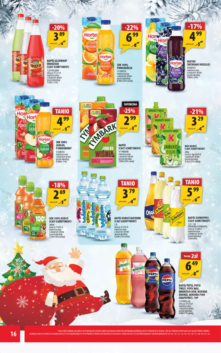 Gazetka promocyjna Arhelan - Gazetka - ważna 15.12 do 28.12.2025 - strona 16 - produkty: 7up, Gin, Gra, Hellena, Hortex, Kubuś, Kubuś Waterrr, Mirinda, Mus, Napój, Napój gazowany, Oranżada, Pepsi, Pepsi max, Rum, Schweppes, Sok, Tymbark