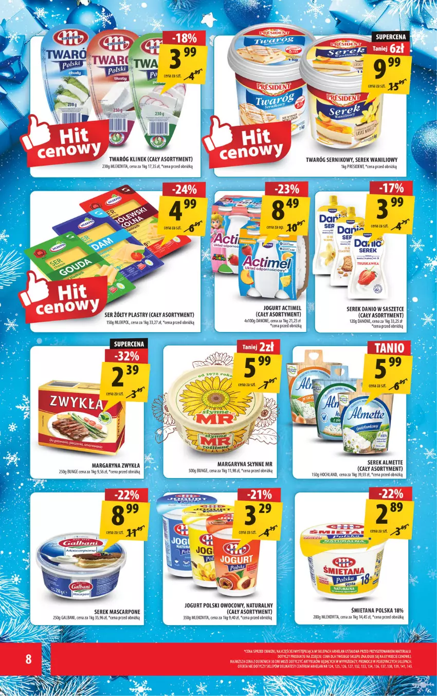 Gazetka promocyjna Arhelan - Gazetka - ważna 15.12 do 28.12.2025 - strona 8 - produkty: Almette, Danio, Danone, Galbani, Hochland, Jogurt, Margaryna, Mascarpone, Mleko, Rum, Ser, Serek, Słynne, Twaróg
