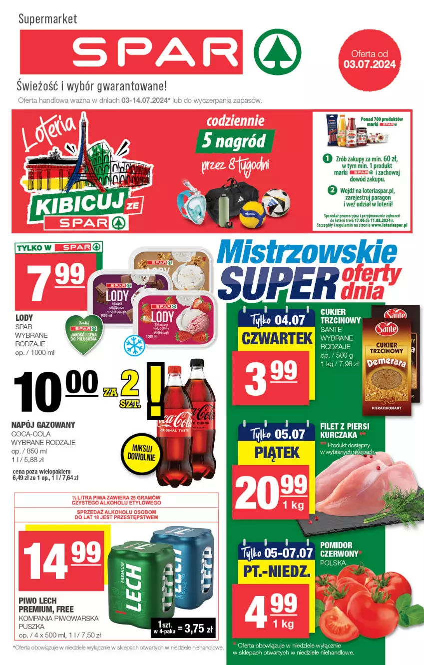 Gazetka promocyjna Spar - Spar - ważna 30.06 do 10.07.2024 - strona 1 - produkty: Coca-Cola, Cukier, Kurczak, Lech Premium, Lody, Napój, Napój gazowany, Piwo, Sante