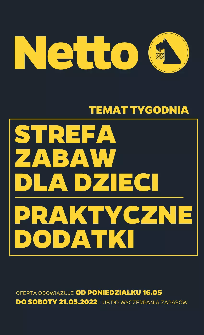 Gazetka promocyjna Netto - Gazetka non food - ważna 16.05 do 21.05.2022 - strona 1 - produkty: Dzieci, Fa