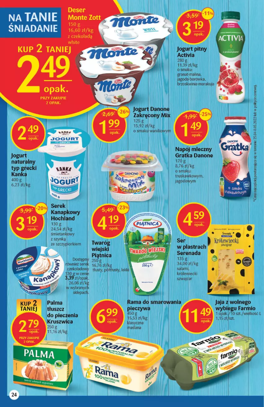 Gazetka promocyjna Delikatesy Centrum - Gazetka DC24 - ważna 23.06 do 29.06.2022 - strona 24 - produkty: Activia, Borówka, Danone, Deser, Fa, Gra, Granat, Hochland, Jaja, Jaja z wolnego wybiegu, Jogurt, Jogurt naturalny, Jogurt pitny, LANA, Monte, Napój, Napój mleczny, Palma, Piątnica, Piec, Rama, Ser, Serek, Serek kanapkowy, Twaróg, Zott