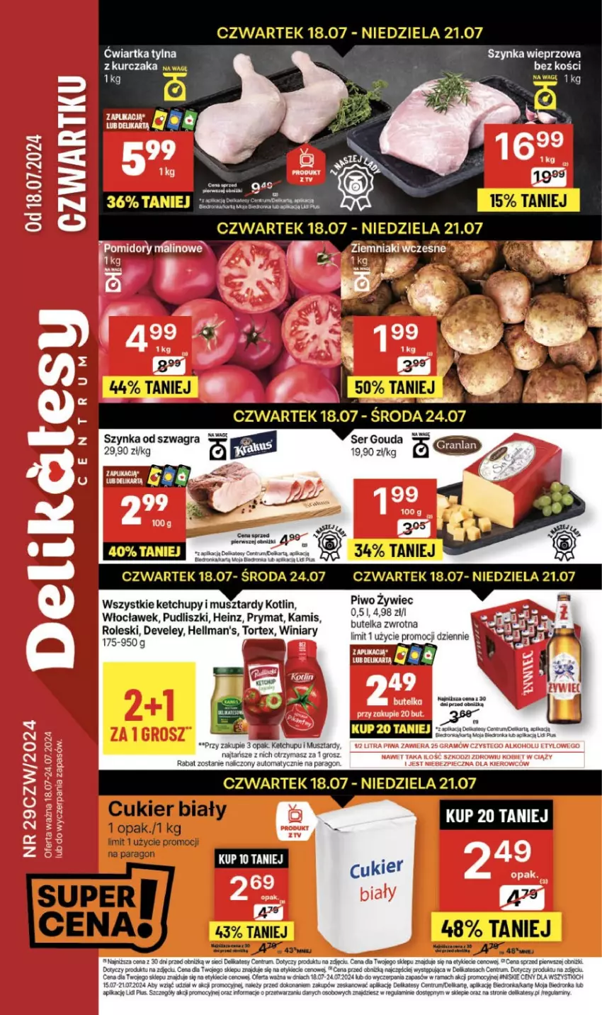 Gazetka promocyjna Delikatesy Centrum - NOWA GAZETKA Delikatesy Centrum od 18 lipca! 18-24.07.2024 - ważna 18.07 do 24.07.2024 - strona 1 - produkty: Cukier, Dron, Gouda, Gra, Heinz, Kamis, Ketchup, Kotlin, Kurczak, Mus, Orka, Piwo, Prymat, Pudliszki, Rama, Rum, Ser, Szynka, Szynka wieprzowa, Winiary