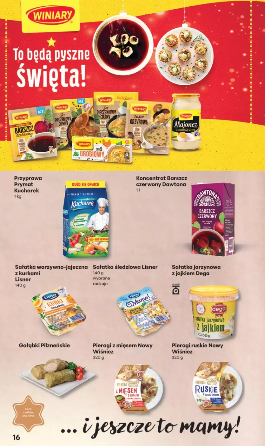 Gazetka promocyjna Delikatesy Centrum - Katalog Przepisy na Bliskie Święta Franczyza DC48-DC49-DC50 - ważna 27.11 do 17.12.2025 - strona 16 - produkty: Dawtona, Dega, Kucharek, Lisner, Pierogi, Prymat, Sałat, Sałatka, Waga