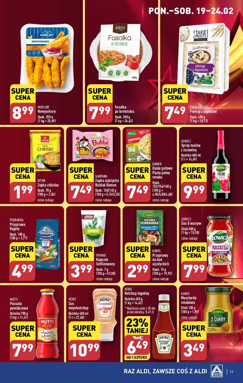 Gazetka promocyjna Aldi - Pełna oferta - ważna 19.02 do 24.02.2024 - strona 19 - produkty: Danie gotowe, Fa, Heinz, Kamis, Ketchup, Knorr, Morliny, Mus, Musztarda, Pierogi, Podravka, Prymat, Przyprawy, Sos, Syrop, Vegeta