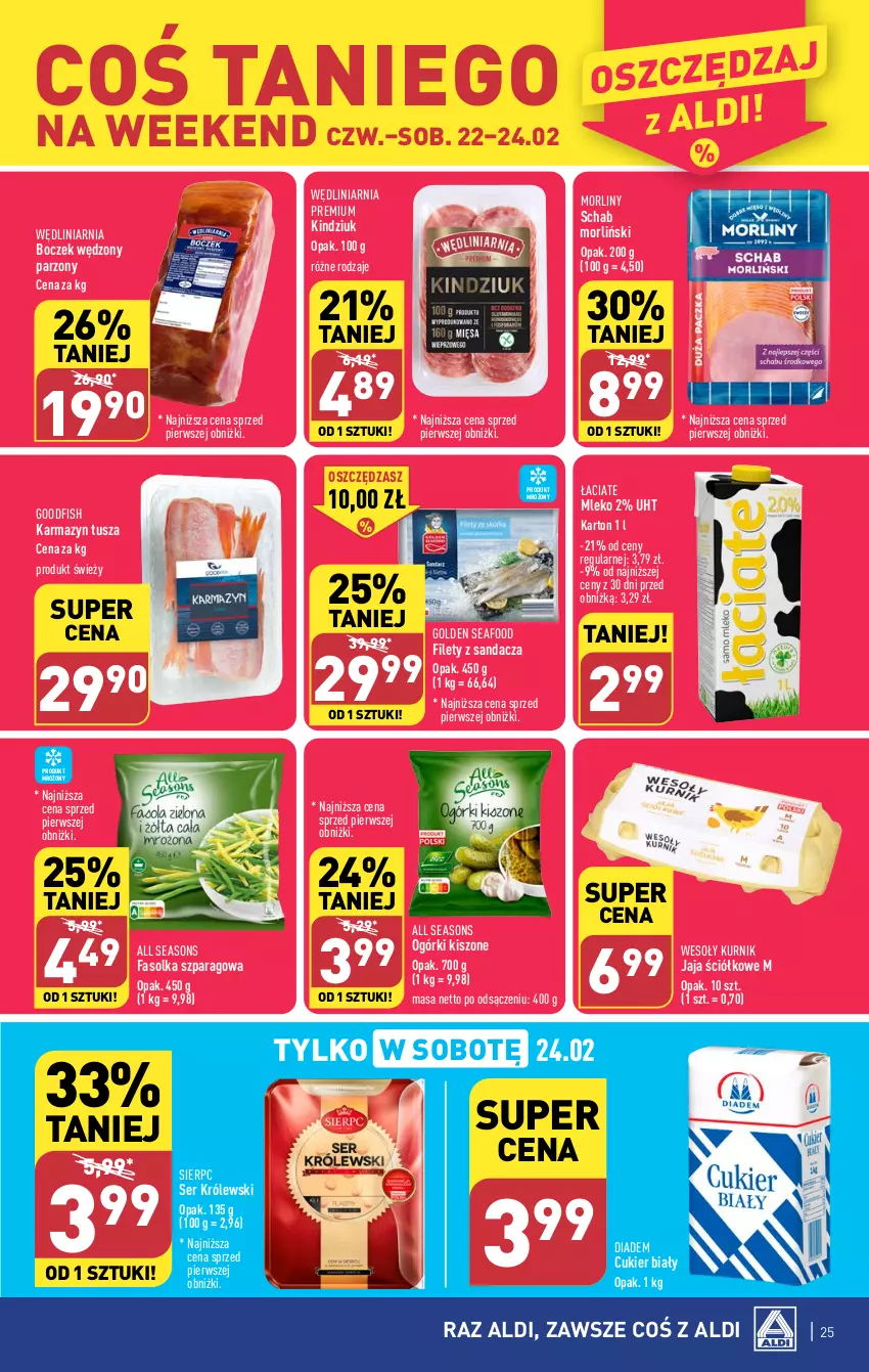 Gazetka promocyjna Aldi - Pełna oferta - ważna 19.02 do 24.02.2024 - strona 25 - produkty: All Seasons, Boczek, Cukier, Fa, Golden Seafood, Jaja, Karmazyn tusza, Kindziuk, Królewski, Mleko, Morliny, Sandacz, Ser, Tusz