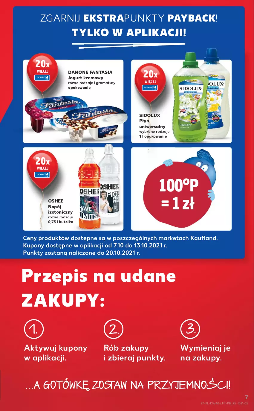 Gazetka promocyjna Kaufland - OFERTA TYGODNIA - ważna 07.10 do 13.10.2021 - strona 7 - produkty: Danone, Danone Fantasia, Fa, Fanta, Gra, Jogurt, Napój, Napój izotoniczny, Oshee, Rama, Sidolux