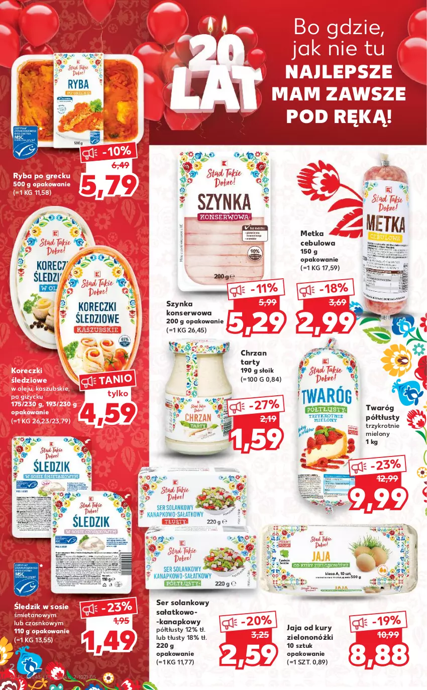 Gazetka promocyjna Kaufland - OFERTA TYGODNIA - ważna 28.10 do 03.11.2021 - strona 2 - produkty: Chrzan, Jaja, Koreczki śledziowe, Olej, Ryba, Ryba po grecku, Sałat, Ser, Solan, Sos, Szynka, Szynka konserwowa, Twaróg, Twaróg półtłusty