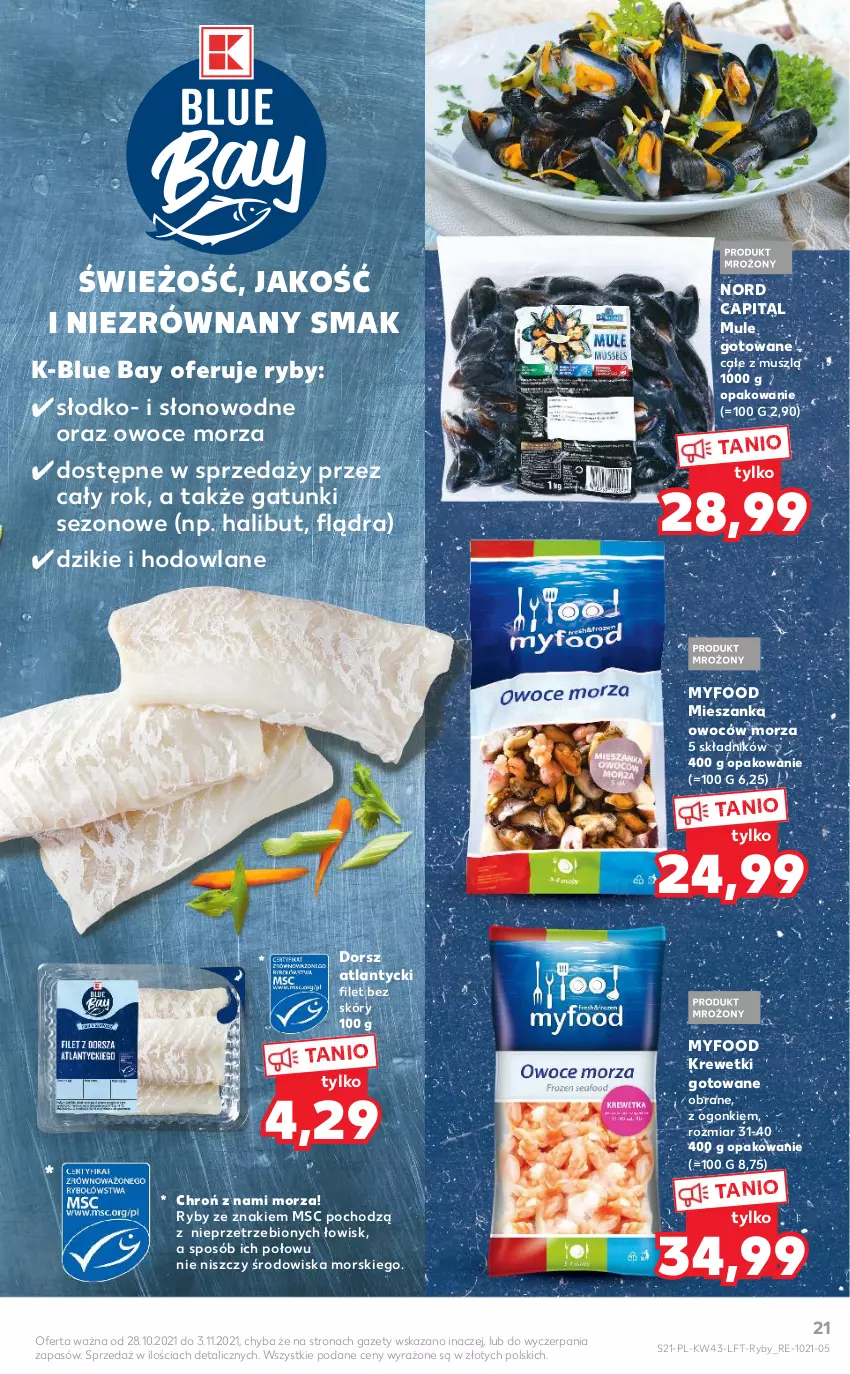 Gazetka promocyjna Kaufland - OFERTA TYGODNIA - ważna 28.10 do 03.11.2021 - strona 21 - produkty: Dorsz, Halibut, Krewetki, Mule, Mus, Owoce, Owoce morza