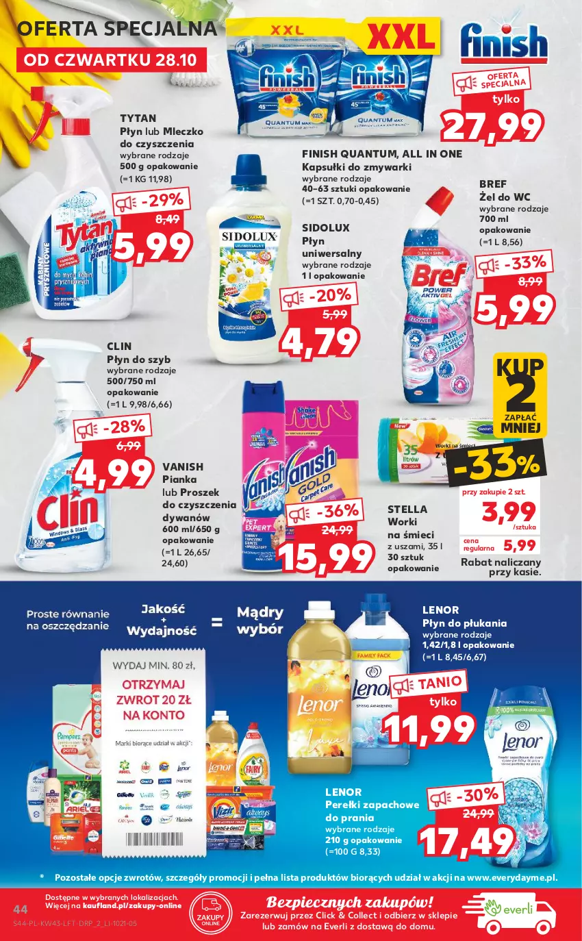 Gazetka promocyjna Kaufland - OFERTA TYGODNIA - ważna 28.10 do 03.11.2021 - strona 44 - produkty: Bref, Clin, Dywan, Finish, Lenor, Mleczko, Perełki zapachowe, Piec, Płyn do płukania, Płyn do szyb, Sidolux, Tytan, Vanish, Worki na śmiec, Worki na śmieci, Zmywarki