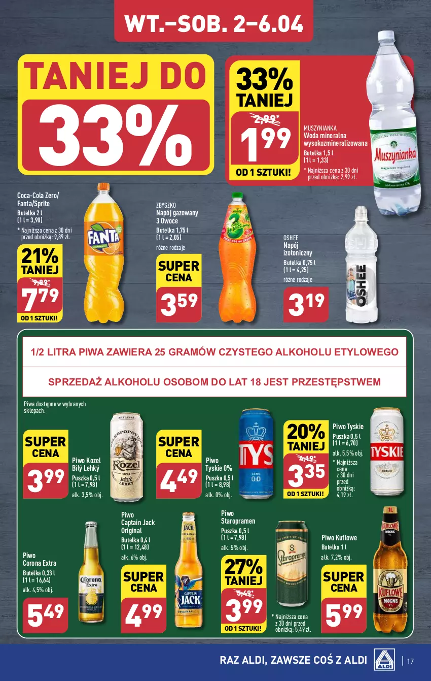 Gazetka promocyjna Aldi - Pełna oferta - ważna 02.04 do 06.04.2024 - strona 17 - produkty: Captain Jack, Coca-Cola, Corona Extra, Fa, Fanta, Gin, Gra, Kozel, Mus, Muszynianka, Napój, Napój gazowany, Napój izotoniczny, Oshee, Owoce, Piwa, Piwo, Sok, Sprite, Tyskie, Woda, Woda mineralna