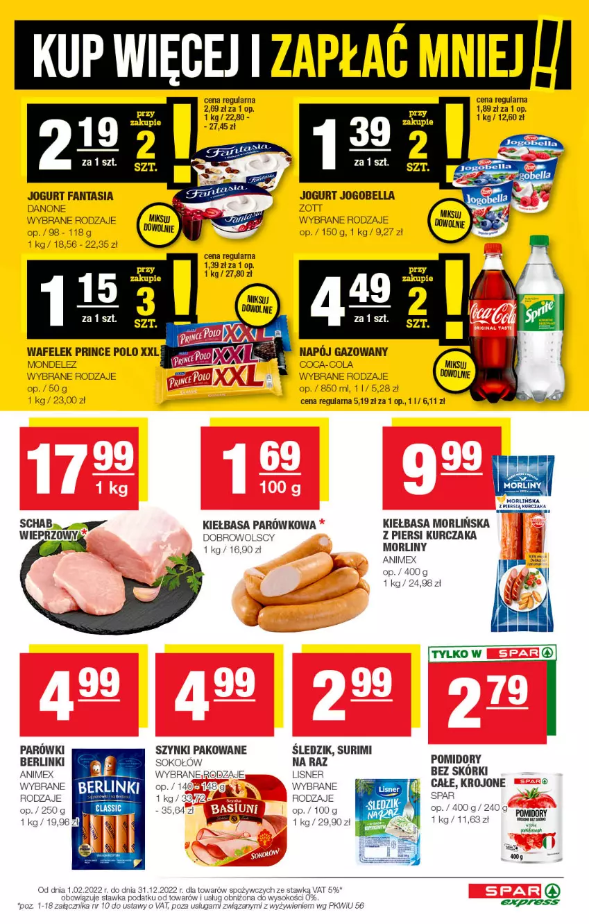 Gazetka promocyjna Spar - SparExpress - ważna 30.10 do 09.11.2022 - strona 3 - produkty: Bell, Bella, Berlinki, Coca-Cola, Danone, Fa, Fanta, Jogobella, Jogurt, Kiełbasa, Kurczak, Lisner, Morliny, Napój, Napój gazowany, Parówki, Pomidory, Prince Polo, Sok, Sokołów, Surimi, Wafelek, Zott