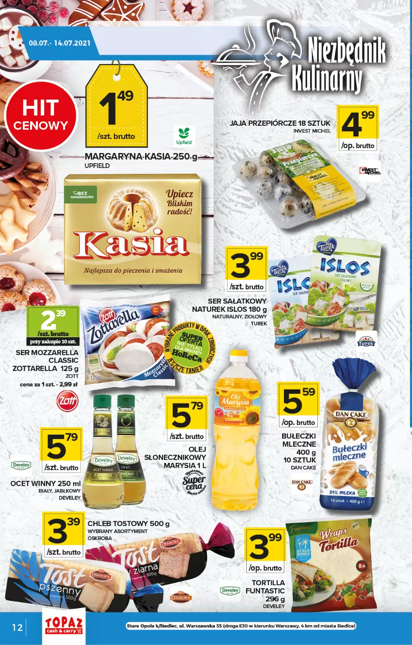 Gazetka promocyjna Topaz - Gazetka - ważna 08.07 do 14.07.2021 - strona 12 - produkty: Bułeczki, Chleb, Chleb tostowy, Jaja, Kasia, Margaryna, Mozzarella, NaTurek, Ocet, Piec, Sałat, Ser, Tortilla, Zott, Zottarella