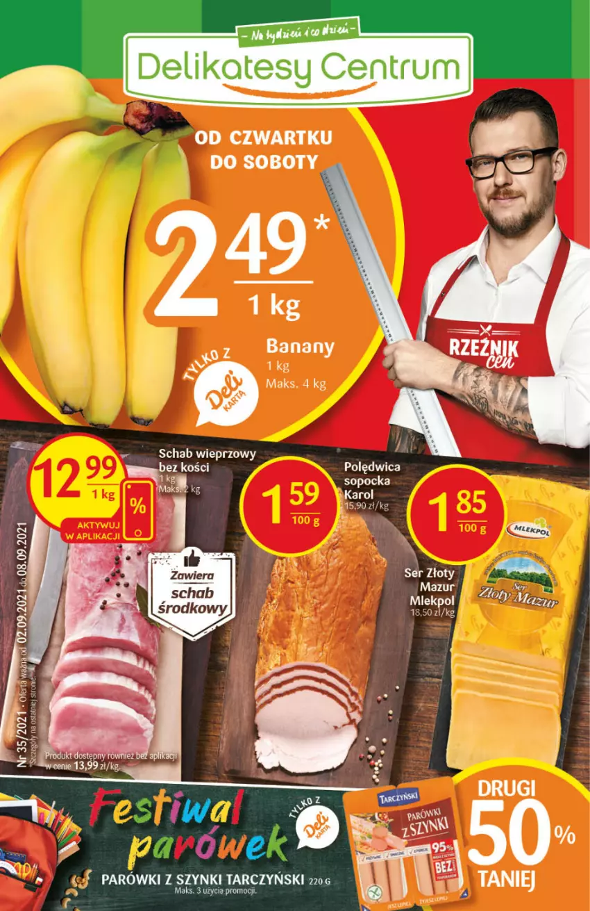 Gazetka promocyjna Delikatesy Centrum - Gazetka Delikatesy Centrum - ważna 02.09 do 08.09.2021 - strona 1 - produkty: Banany, Fa, Parówki, Parówki z szynki, Rum, Schab wieprzowy, Ser, Tarczyński