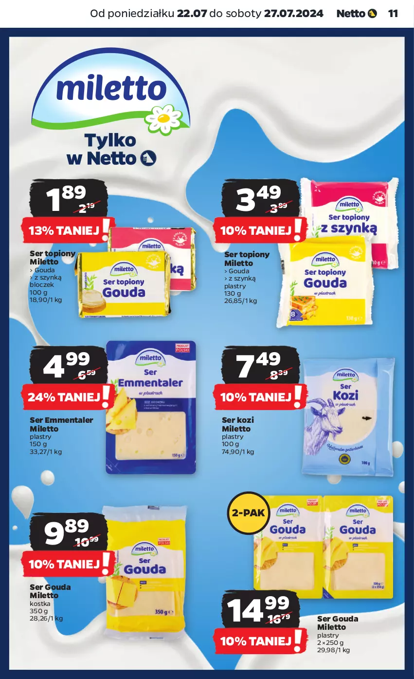 Gazetka promocyjna Netto - Artykuły spożywcze - ważna 22.07 do 27.07.2024 - strona 11 - produkty: Emmental, Gouda, Ser, Ser kozi, Ser topiony, Top