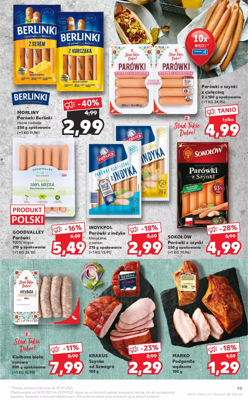 Gazetka promocyjna Kaufland - OFERTA TYGODNIA - ważna 16.09 do 22.09.2021 - strona 19 - produkty: Berlinki, Gra, Kiełbasa, Kiełbasa biała, Krakus, Morliny, Parówki, Parówki z indyka, Parówki z szynki, Ser, Sok, Sokołów, Szynka