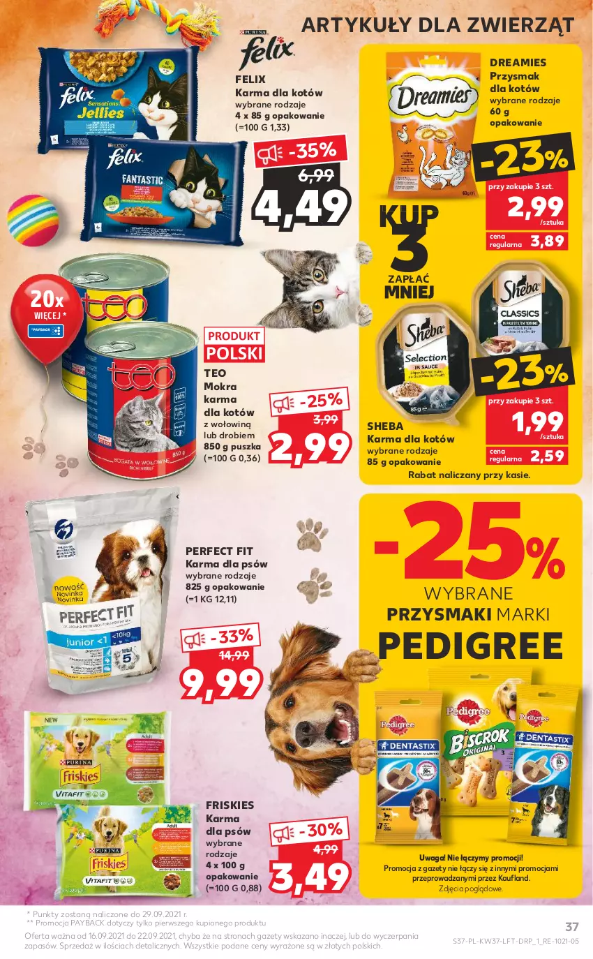 Gazetka promocyjna Kaufland - OFERTA TYGODNIA - ważna 16.09 do 22.09.2021 - strona 37 - produkty: Felix, Friskies, Mokra karma, Pedigree, Przysmaki, Sheba, Waga