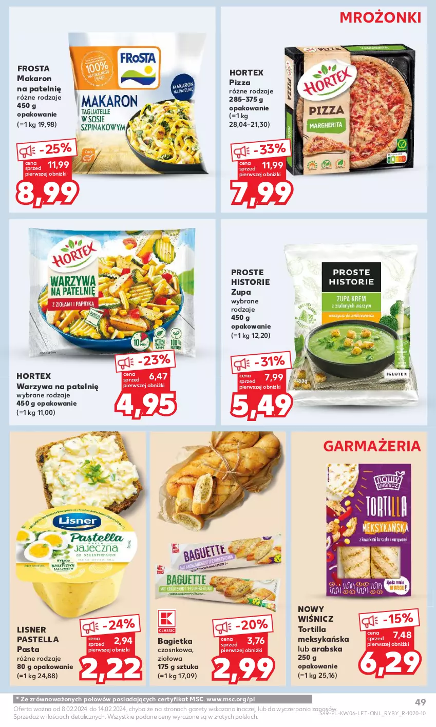 Gazetka promocyjna Kaufland - Gazetka tygodnia - ważna 08.02 do 14.02.2024 - strona 49 - produkty: Bagietka, Bagietka czosnkowa, Frosta, Hortex, Lisner, Makaron, Pastella, Pizza, Tortilla, Warzywa, Zupa