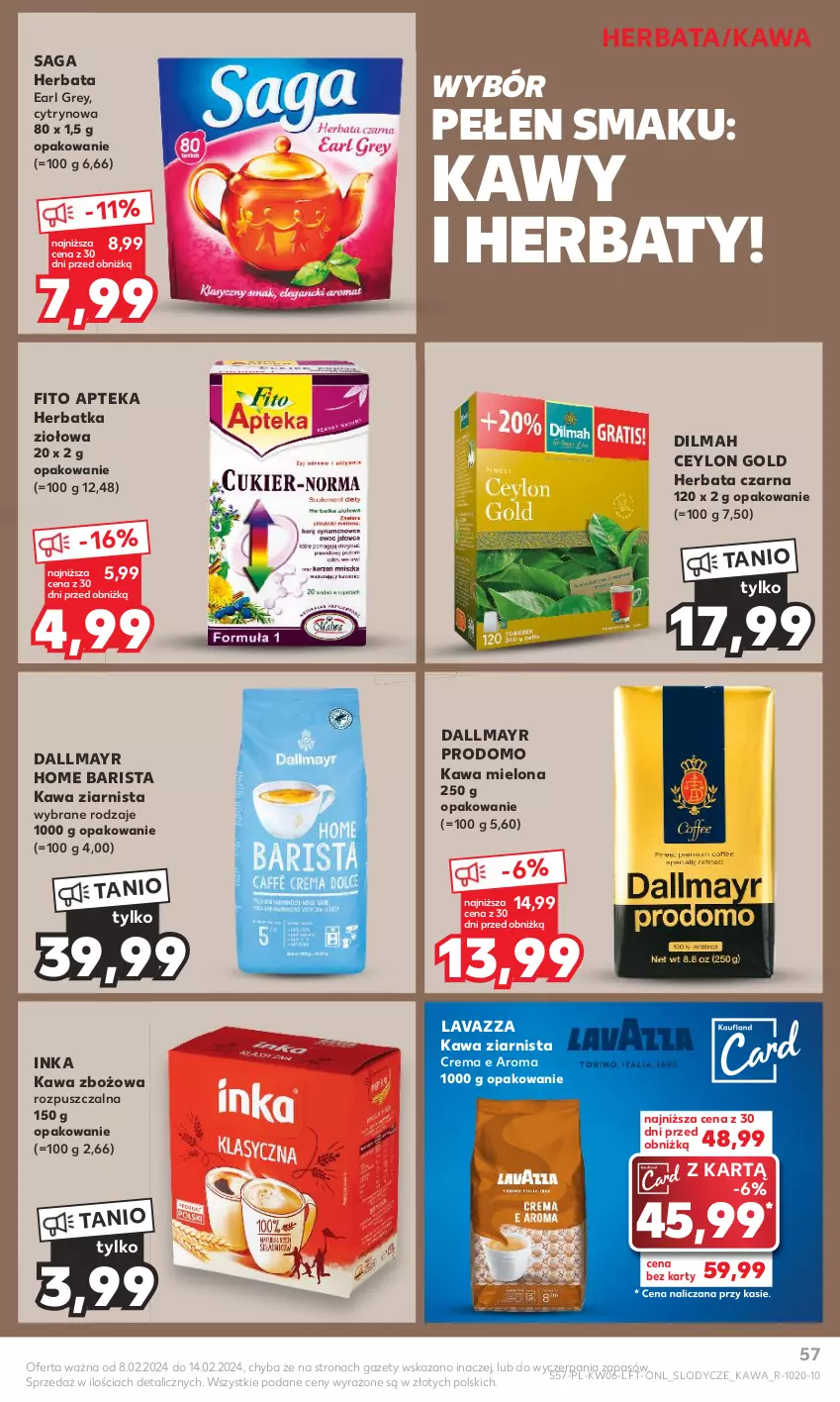 Gazetka promocyjna Kaufland - Gazetka tygodnia - ważna 08.02 do 14.02.2024 - strona 57 - produkty: Apteka, Dallmayr, Dilmah, Earl Grey, Herbata, Herbata czarna, Inka, Kawa, Kawa mielona, Kawa zbożowa, Kawa ziarnista, Lavazza, Lody, Saga