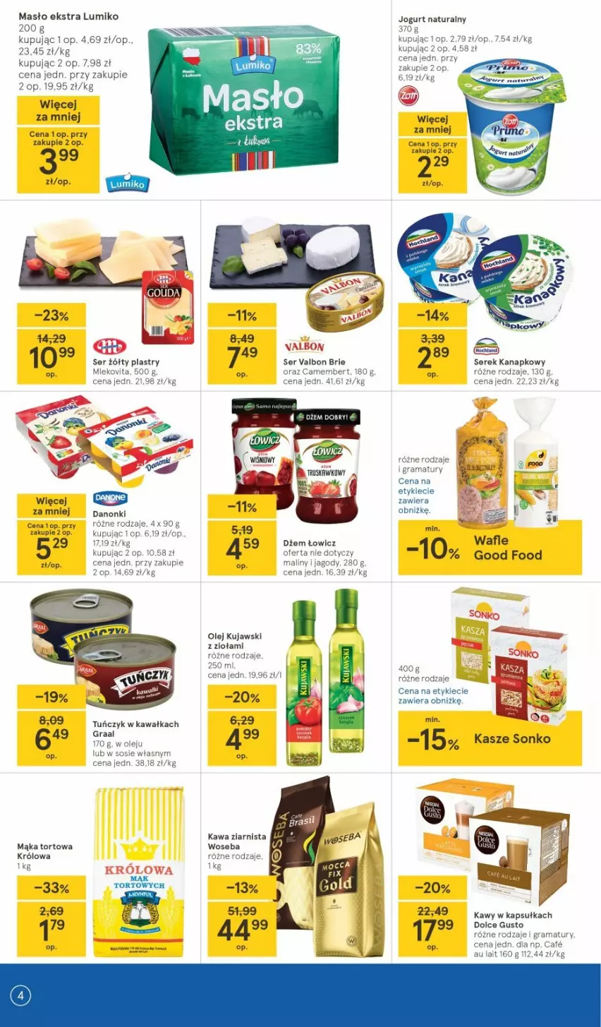 Gazetka promocyjna Tesco - Tesco gazetka - przyszły tydzień - ważna 09.09 do 15.09.2021 - strona 4 - produkty: Brie, Camembert, Dolce Gusto, Dżem, Gra, Graal, Jagody, Jogurt, Jogurt naturalny, Kawa, Kawa ziarnista, Kujawski, Mąka, Mąka tortowa, Maliny, Olej, Rama, Ser, Serek, Serek kanapkowy, Sos, Tuńczyk, Wafle, Woseba