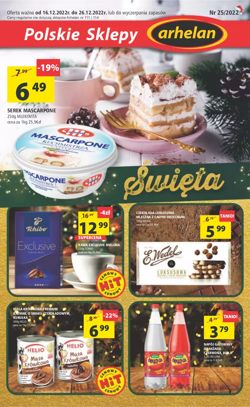 Gazetka promocyjna Arhelan - Gazetka - ważna 16.12 do 26.12.2022 - strona 1 - produkty: Czekolada, Helio, Hellena, Kawa, Masa krówkowa, Mascarpone, Mleko, Mlekovita, Napój, Napój gazowany, Oranżada, Ser, Serek, Tchibo, Vita C