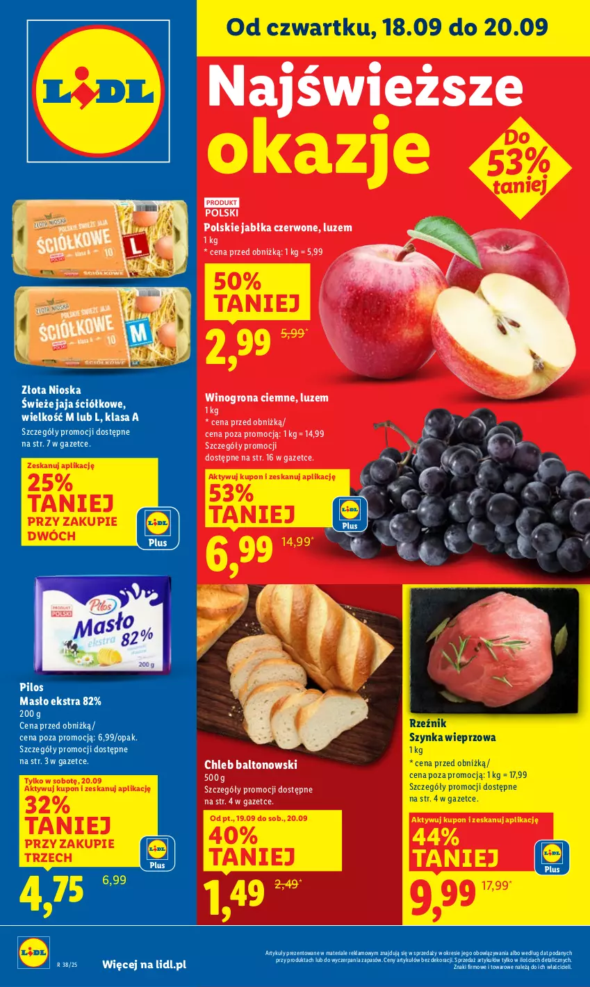 Gazetka promocyjna Lidl - GAZETKA - ważna 18.09 do 20.09.2025 - strona 1 - produkty: Chleb, Jabłka, Jaja, Masło, Pilos, Szynka, Szynka wieprzowa, Wino, Winogrona