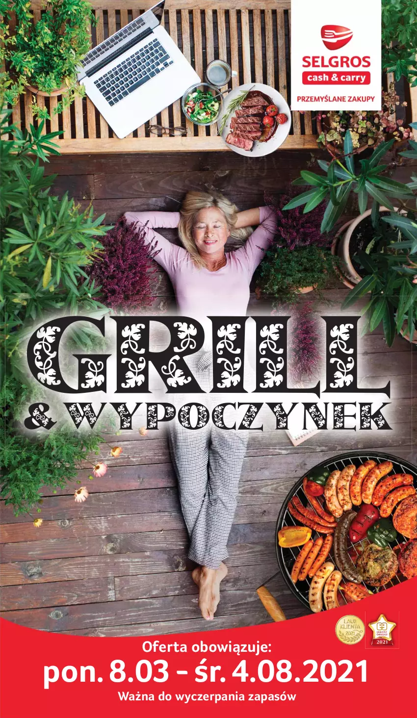 Gazetka promocyjna Selgros - E-katalog grill & wypoczynek - ważna 08.03 do 04.08.2021 - strona 1 - produkty: Grill