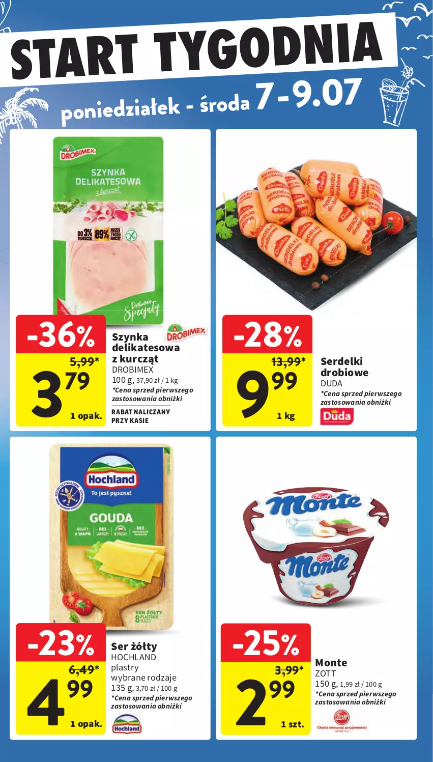 Gazetka promocyjna Intermarche - Gazetka Intermarche - ważna 03.07 do 09.07.2025 - strona 43 - produkty: Drobimex, Duda, Hochland, Monte, Ser, Serdelki, Szynka, Szynka delikatesowa, Zott