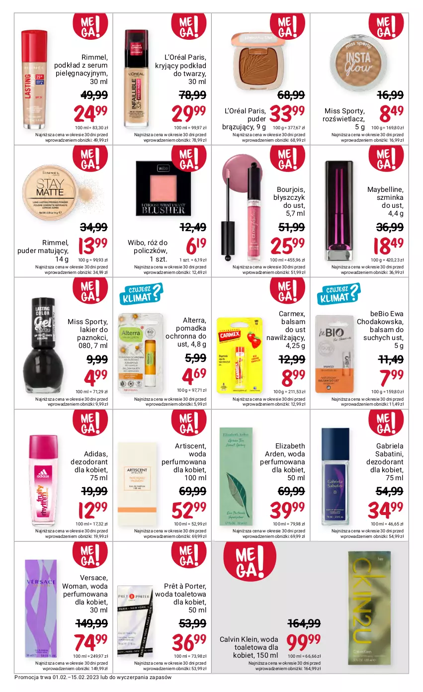 Gazetka promocyjna Rossmann - 1 lutego - ważna 01.02 do 15.02.2023 - strona 10 - produkty: Adidas, Alterra, Balsam do ust, Bell, Błyszczyk do ust, Bourjois, Brie, Calvin Klein, Dezodorant, Elizabeth Arden, Gabriela Sabatini, Inka, L’Oréal, Lakier, Lakier do paznokci, Maybelline, Miss Sporty, Perfum, Podkład, Podkład do twarzy, Por, Puder, Róż do policzków, Rozświetlacz, Rum, Ser, Serum, Sport, Szminka, Versace, Wibo, Woda, Woda perfumowana, Woda toaletowa