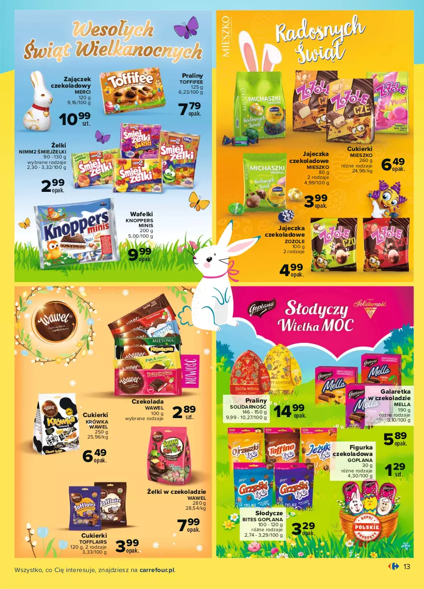 Gazetka promocyjna Carrefour - Gazetka Co masz dla mnie, zajączku? - ważna 15.03 do 03.04.2021 - strona 13 - produkty: Cukier, Cukierki, Czekolada, Gala, Galaretka, Goplana, Knoppers, LANA, Merci, Nimm2, Praliny, Toffifee, Wawel