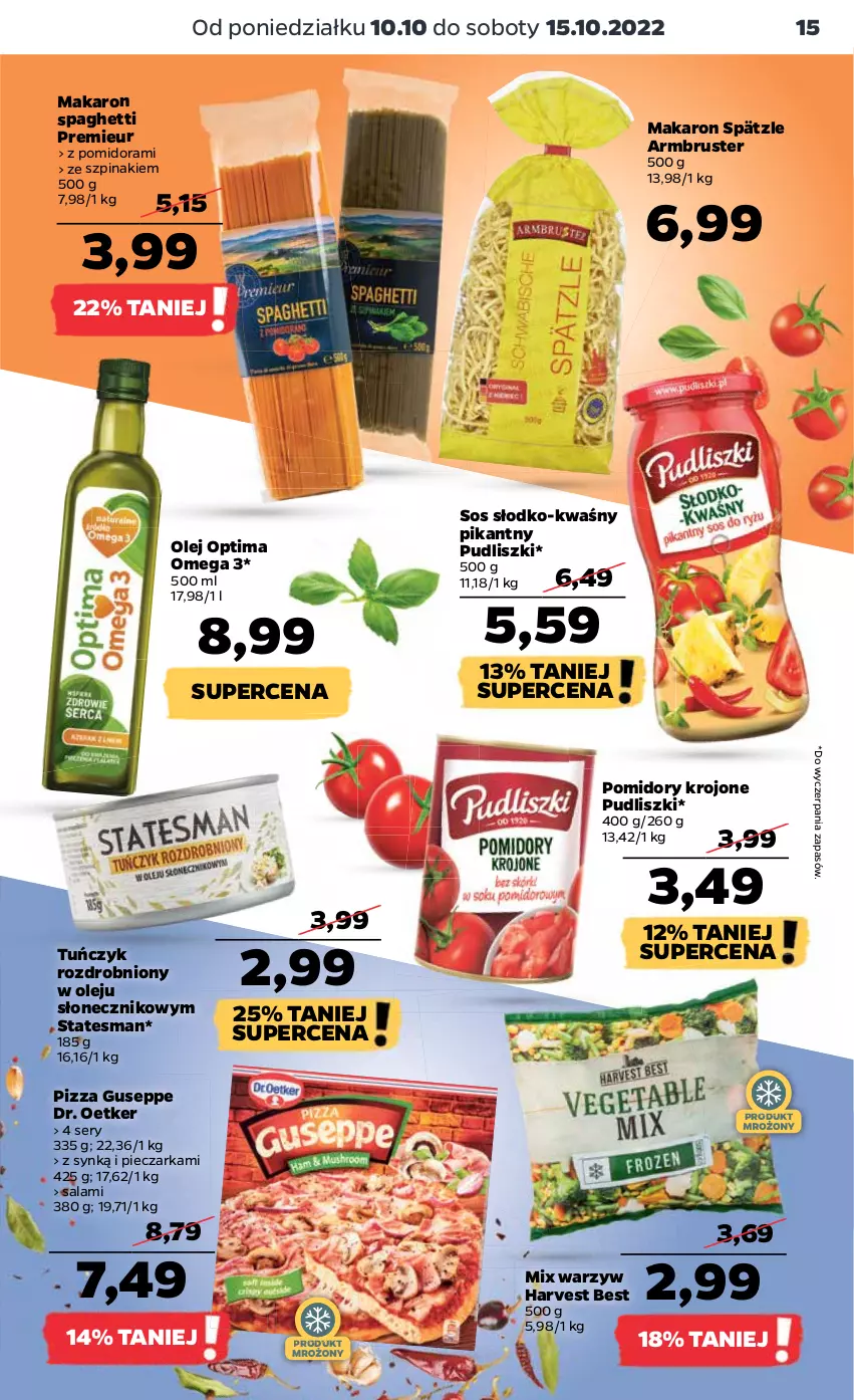 Gazetka promocyjna Netto - Artykuły spożywcze - ważna 10.10 do 15.10.2022 - strona 15 - produkty: Dr. Oetker, Makaron, Olej, Optima, Piec, Pieczarka, Pizza, Pomidory, Pomidory krojone, Pudliszki, Rust, Salami, Ser, Sos, Spaghetti, Szpinak, Tuńczyk