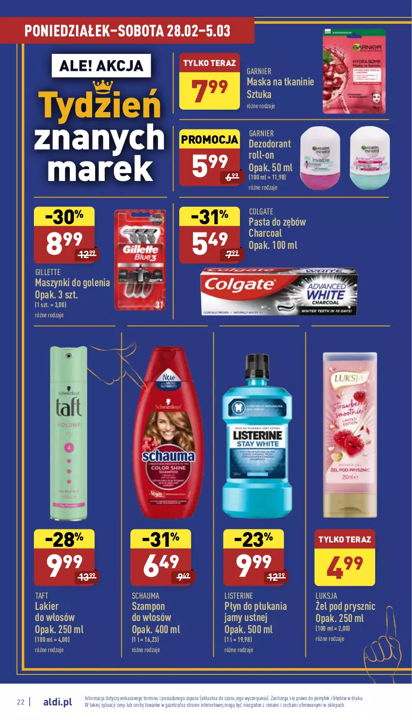 Gazetka promocyjna Aldi - Pełny katalog - ważna 28.02 do 05.03.2022 - strona 22 - produkty: Colgate, Dezodorant, Garnier, Gillette, Lakier, Lakier do włosów, LG, Listerine, Luksja, Maska, Pasta do zębów, Płyn do płukania, Płyn do płukania jamy ustnej, Schauma, Szampon, Taft, Tera