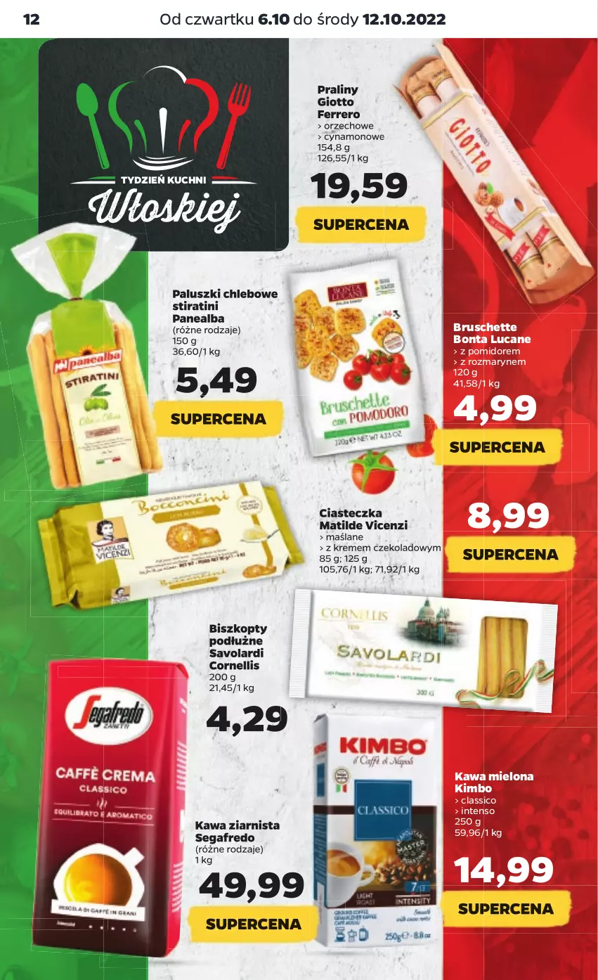 Gazetka promocyjna Netto - Artykuły spożywcze - ważna 06.10 do 12.10.2022 - strona 12 - produkty: Biszkopty, Bruschette, Chleb, Ferrero, Kawa, Kawa mielona, Kawa ziarnista, Praliny, Segafredo