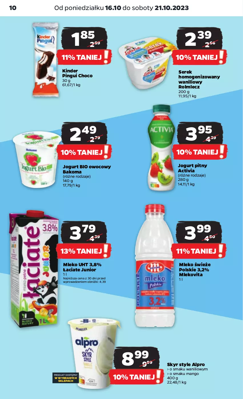 Gazetka promocyjna Netto - Artykuły spożywcze - ważna 16.10 do 21.10.2023 - strona 10 - produkty: Activia, Alpro, Bakoma, Jogurt, Jogurt bio, Jogurt pitny, Kinder, Mango, Mleko, Mlekovita, Rolmlecz, Ser, Serek, Serek homogenizowany