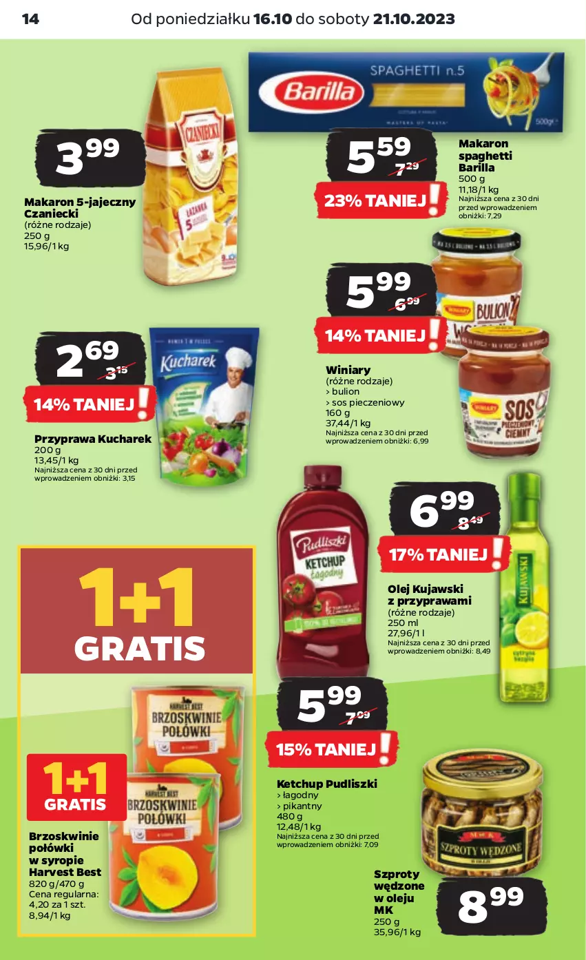 Gazetka promocyjna Netto - Artykuły spożywcze - ważna 16.10 do 21.10.2023 - strona 14 - produkty: Barilla, Brzoskwinie, Bulion, Gra, Ketchup, Kucharek, Kujawski, Lion, Makaron, Olej, Piec, Pudliszki, Sos, Sos pieczeniowy, Spaghetti, Syrop, Szprot, Winiary