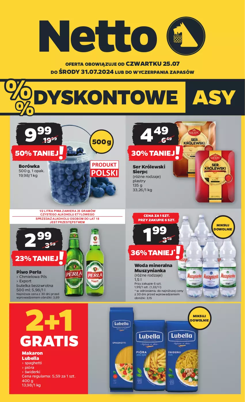 Gazetka promocyjna Netto - Artykuły spożywcze - ważna 25.07 do 31.07.2024 - strona 1 - produkty: Bell, Bella, Borówka, Gra, Królewski, Lubella, Makaron, Mus, Muszynianka, Perła, Piwa, Piwo, Por, Ser, Spaghetti, Woda, Woda mineralna