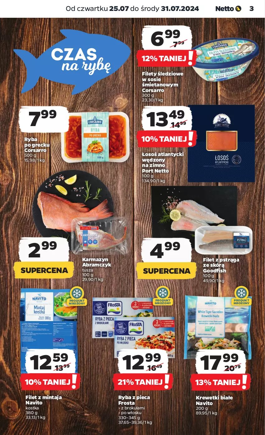 Gazetka promocyjna Netto - Artykuły spożywcze - ważna 25.07 do 31.07.2024 - strona 3 - produkty: Filet z mintaja, Filet z pstrąga, Frosta, Krewetki, Mintaj, Piec, Por, Pstrąg, Ryba, Ryba po grecku, Sos, Tusz