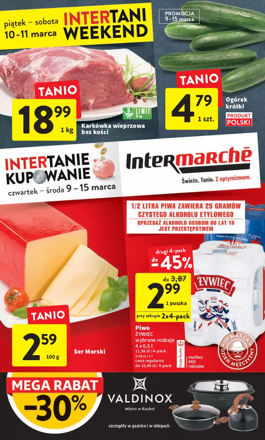 Gazetka promocyjna Intermarche - Gazetka Intermarche - ważna 09.03 do 15.03.2023 - strona 1 - produkty: Karkówka wieprzowa, Ogórek, Piwo, Ser