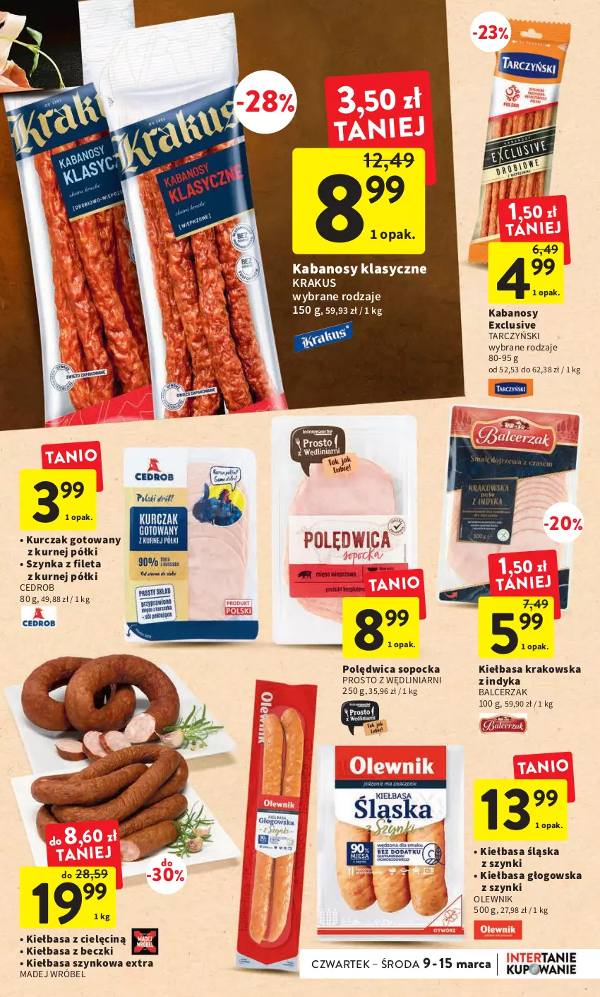 Gazetka promocyjna Intermarche - Gazetka Intermarche - ważna 09.03 do 15.03.2023 - strona 21 - produkty: Kabanos, Kiełbasa, Kiełbasa głogowska, Kiełbasa krakowska, Kiełbasa śląska, Kiełbasa szynkowa, Krakus, Kurczak, Kurczak gotowany, Madej Wróbel, Olewnik, Polędwica, Szynka, Tarczyński