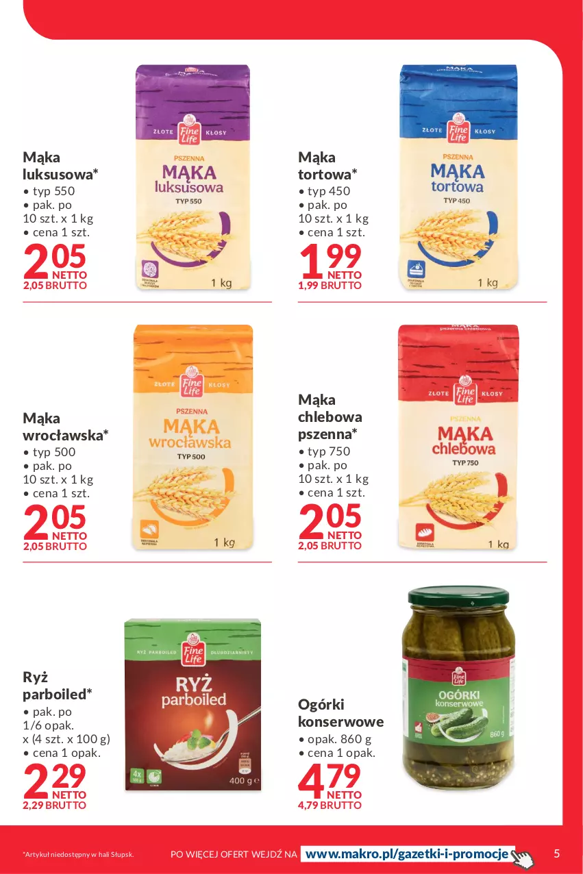 Gazetka promocyjna Makro - [Oferta specjalna] FINE LIFE - zysk dla Twojego biznesu - ważna 08.03 do 21.03.2022 - strona 5 - produkty: Chleb, Mąka, Mąka luksusowa, Mąka tortowa, Ogórki konserwowe, Ryż, Ryż parboiled, Ser