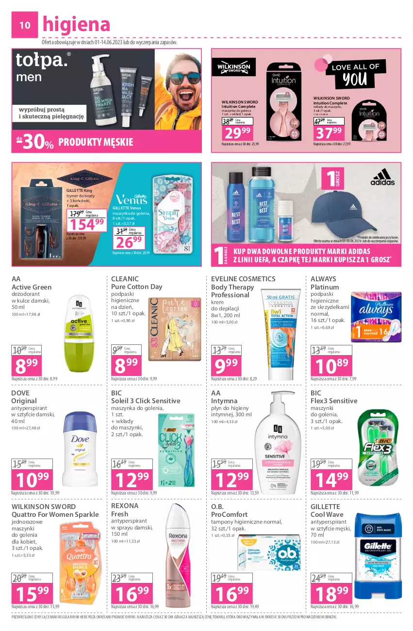 Gazetka promocyjna Hebe - Gazetka - ważna 01.06 do 14.06.2023 - strona 10 - produkty: Adidas, Always, Antyperspirant, BIC, Body, Cleanic, Dezodorant, Dove, Eveline, Fa, Gillette, Gillette Venus, Gin, Krem do depilacji, Maszynka, Maszynka do golenia, O.B., Płyn do higieny intymnej, Podpaski, Pur, Rexona, Szynka, Tampony, Tołpa, Venus, Wilkinson Sword