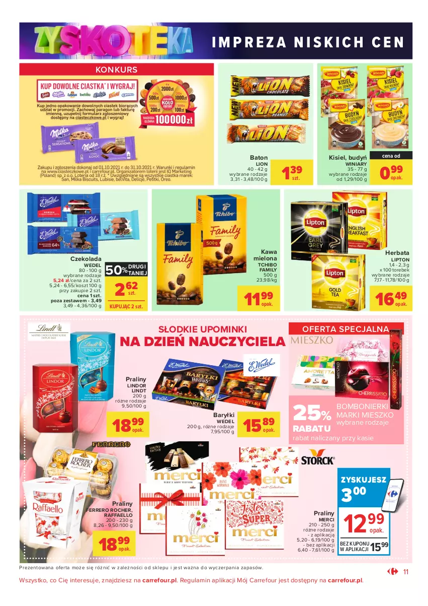 Gazetka promocyjna Carrefour - Gazetka Market Zyskoteka - ważna 12.10 do 17.10.2021 - strona 11 - produkty: Baryłki, Baton, Budyń, Czekolada, Fa, Ferrero, Ferrero Rocher, Herbata, Kawa, Kawa mielona, Kisiel, Kosz, Lindor, Lindt, Lion, Lipton, Merci, Praliny, Raffaello, Tchibo, Tchibo Family, Winiary