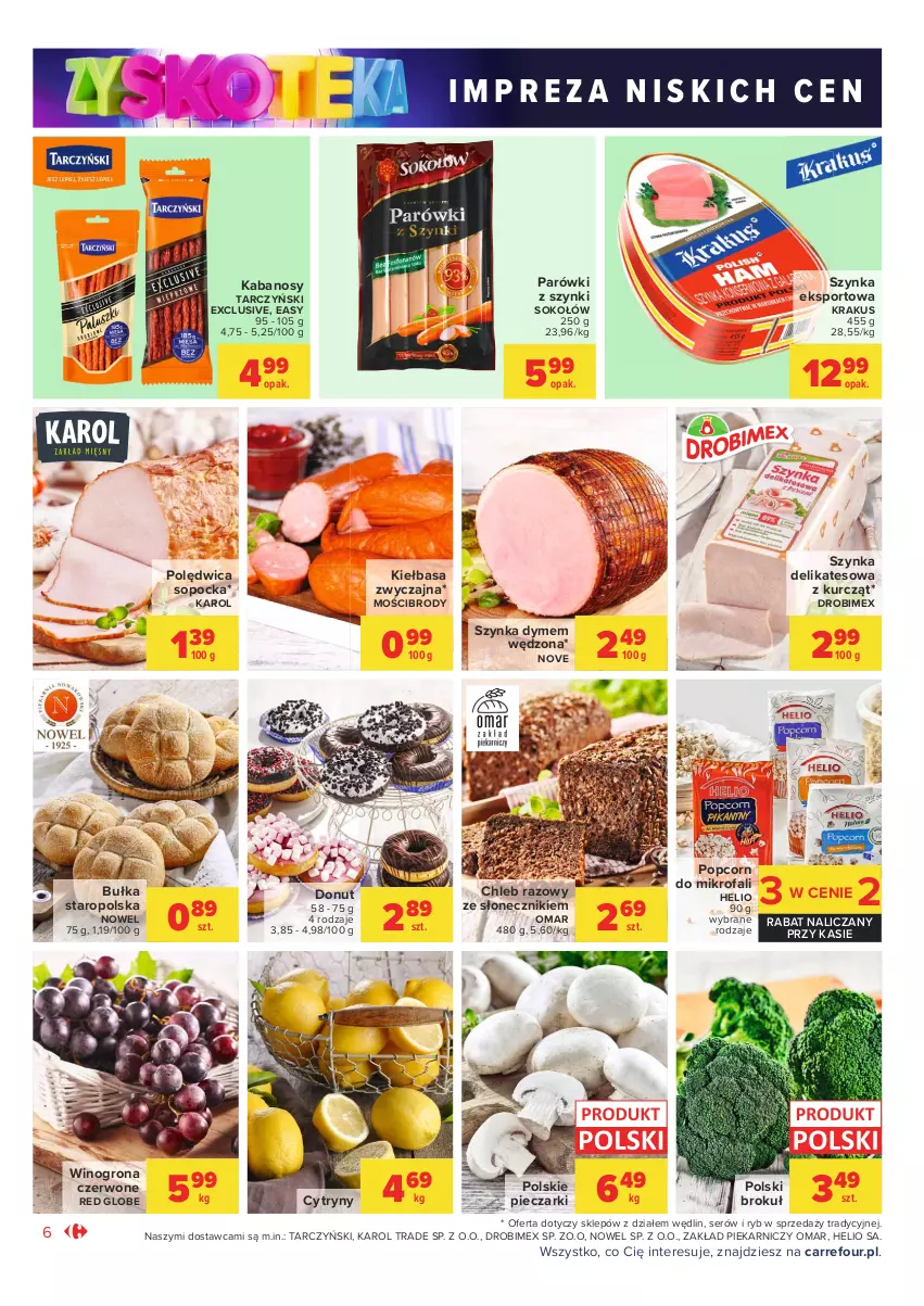 Gazetka promocyjna Carrefour - Gazetka Market Zyskoteka - ważna 12.10 do 17.10.2021 - strona 6 - produkty: Bułka, Chleb, Cytryny, Donut, Drobimex, Fa, Helio, Kabanos, Kiełbasa, Krakus, Parówki, Parówki z szynki, Piec, Polędwica, Popcorn, Por, Ser, Sok, Sokołów, Sport, Szynka, Szynka delikatesowa, Tarczyński, Wino, Winogrona