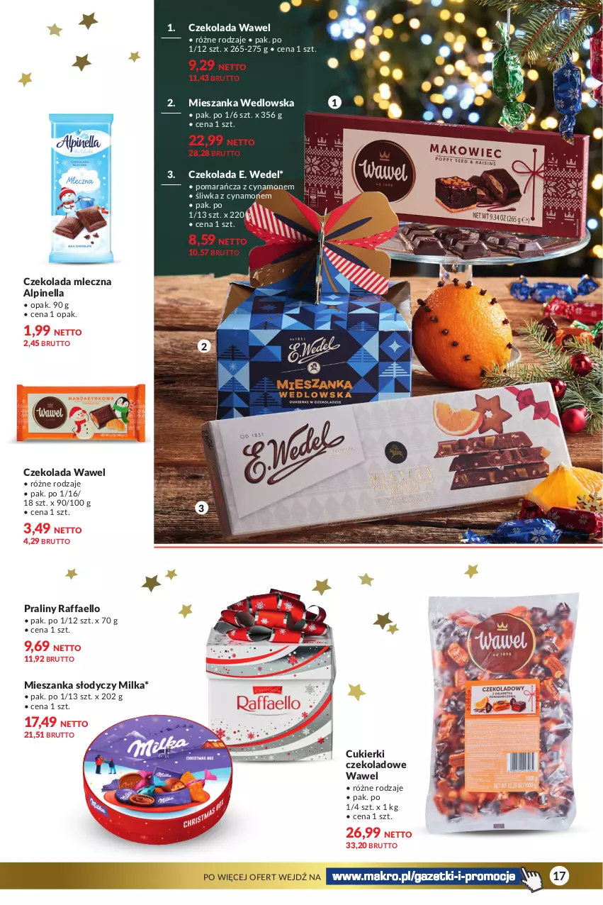 Gazetka promocyjna Makro - Katalog Delikatesy - oferta z alkoholem - ważna 28.11 do 24.12.2023 - strona 17 - produkty: Cukier, Cukierki, Cukierki czekoladowe, Czekolada, Czekolada mleczna, E. Wedel, Fa, Mieszanka wedlowska, Milka, Praliny, Raffaello, Wawel