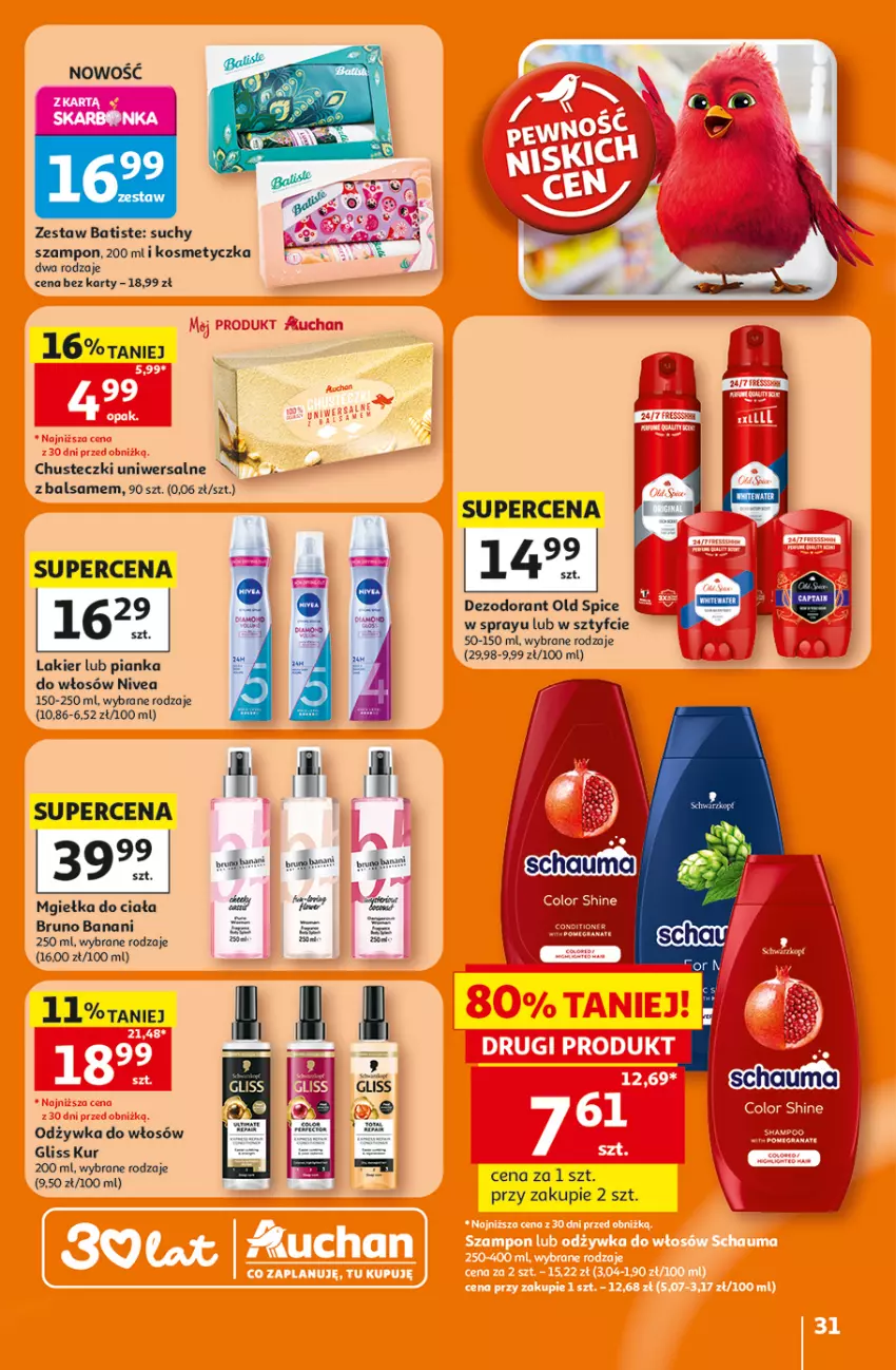 Gazetka promocyjna Auchan - Gazetka 30 Lat Hipermarket Auchan - ważna 16.07 do 22.07.2026 - strona 31 - produkty: Batiste, Bruno Banani, Chusteczki, Dezodorant, Gliss Kur, Kosmetyczka, Lakier, Nivea, Odżywka, Old Spice, Pianka do włosów, Schauma, Szampon